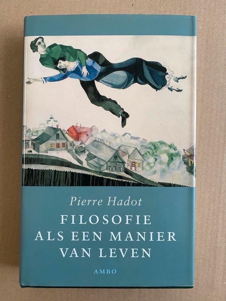 Pierre Hadot  Filosofie v/d Levenskunst Een manier van leven, Boeken, Filosofie, Nieuw, Ophalen of Verzenden