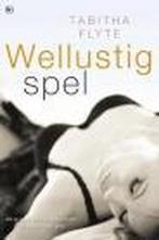 Wellustig spel 9789044341195 T. Flyte, Verzenden, Zo goed als nieuw, T. Flyte