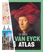 De grote Van Eyck atlas 9789401445887 Gunter Hauspie, Verzenden, Zo goed als nieuw, Gunter Hauspie