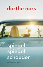 Spiegel spiegel schouder 9789057598586 Dorthe Nors, Verzenden, Zo goed als nieuw, Dorthe Nors
