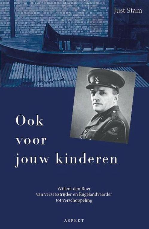 Ook voor jouw kinderen 9789463387903 Just Stam, Boeken, Geschiedenis | Wereld, Zo goed als nieuw, Verzenden