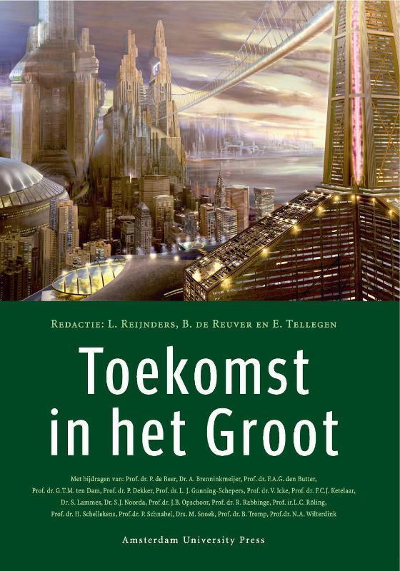 Toekomst in het groot 9789053560167, Boeken, Geschiedenis | Wereld, Gelezen, Verzenden