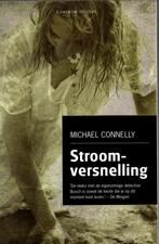 Stroomversnelling 9789048001088 Michael Connelly, Boeken, Thrillers, Verzenden, Gelezen, Michael Connelly