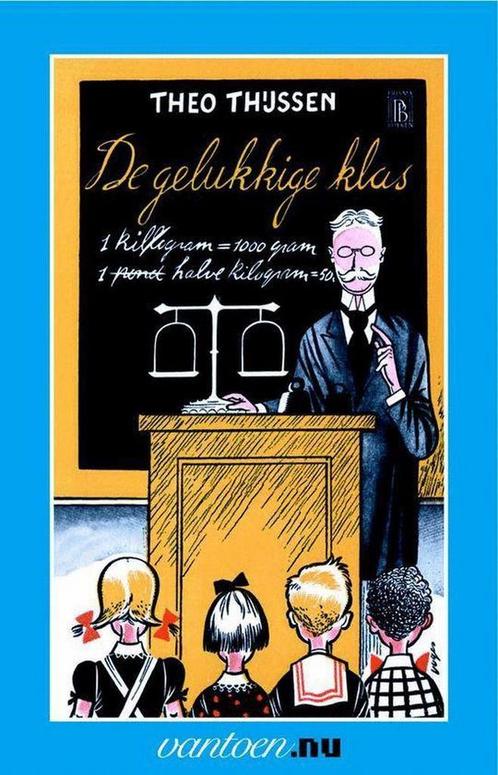 De gelukkige klas 9789031505463 Theo Thijssen, Boeken, Overige Boeken, Gelezen, Verzenden