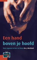 Een hand boven je hoofd / Artios-reeks / 5 9789058296177, Boeken, Verzenden, Gelezen, J. Westland
