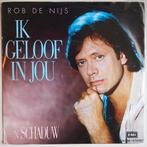 Rob de Nijs - Ik geloof in jou - Single, Cd's en Dvd's, Vinyl Singles, Gebruikt, 7 inch, Pop, Single