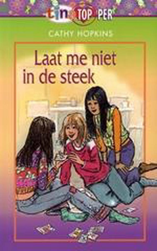 TINA TOPPER 46 LAAT ME NIET IN DE STEEK 9789058554727, Boeken, Overige Boeken, Gelezen, Verzenden