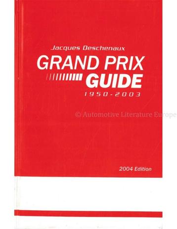 GRAND PRIX GUIDE 1950 - 2003 (2004 EDITION) beschikbaar voor biedingen