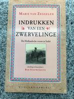 Indrukken van een zwervelinge – Marie van Zeggelen (Indië), Verzenden, 20e eeuw of later, Gelezen,  Marie van Zeggelen & Rob Nieuwenhuys