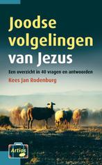 Joodse Volgelingen Van Jezus 9789058299659, Gelezen, Kees Jan Rodenburg, Verzenden
