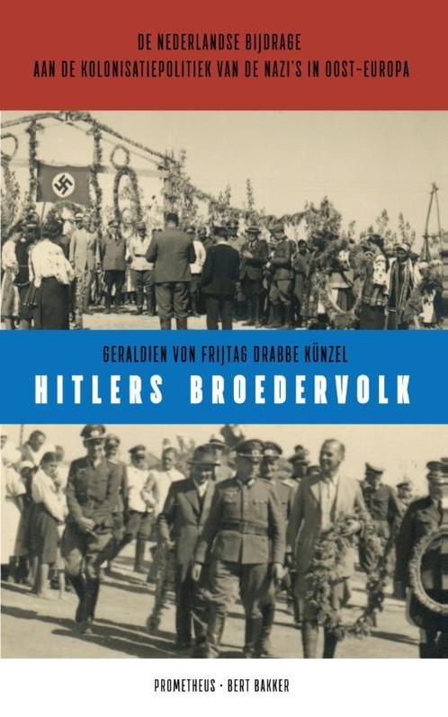 Hitlers broedervolk 9789035143968, Boeken, Geschiedenis | Wereld, Zo goed als nieuw, Verzenden