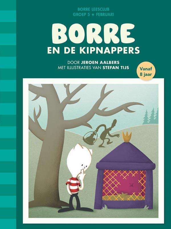 Borre en de kipnappers / De Gestreepte Boekjes 9789089221186, Boeken, Kinderboeken | Kleuters, Zo goed als nieuw, Verzenden