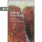 Op Weg Naar Huis 9789020945546 Henri Nouwen, Boeken, Verzenden, Gelezen, Henri Nouwen