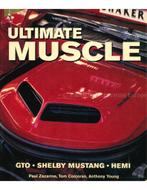 ULTIMATE MUSCLE: GTO - SHELBY MUSTANG - HEMI, Boeken, Nieuw, Author