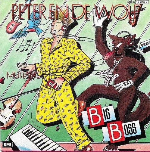 Single vinyl / 7 inch - Big Boss  - Peter En De Wolf, Cd's en Dvd's, Vinyl Singles, Zo goed als nieuw, Verzenden