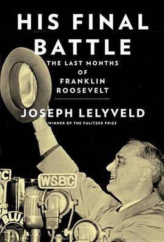 His Final Battle 9780385350792 Joseph Lelyveld, Boeken, Taal | Engels, Zo goed als nieuw, Verzenden