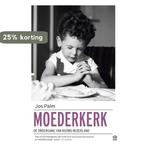 Moederkerk 9789046707951 Jos Palm, Verzenden, Zo goed als nieuw, Jos Palm