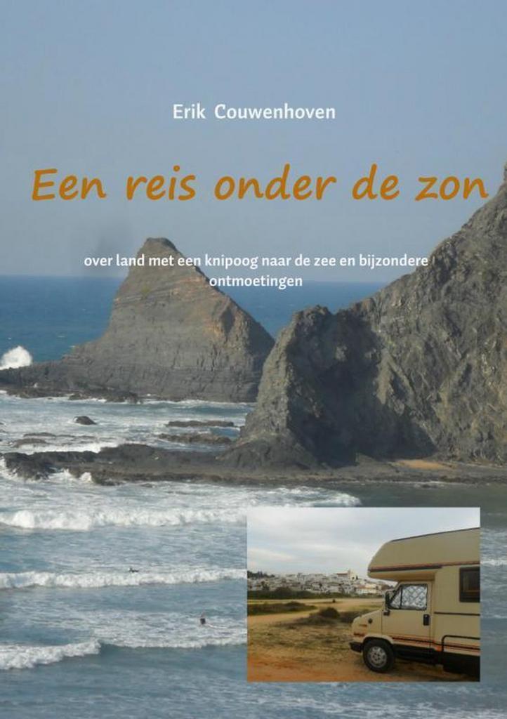 Een reis onder de zon 9789402153729 Erik Couwenhoven, Boeken, Reisverhalen, Gelezen, Verzenden