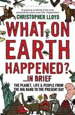 What On Earth Happened? 9781408802168 Christopher Lloyd, Boeken, Verzenden, Gelezen, Christopher Lloyd
