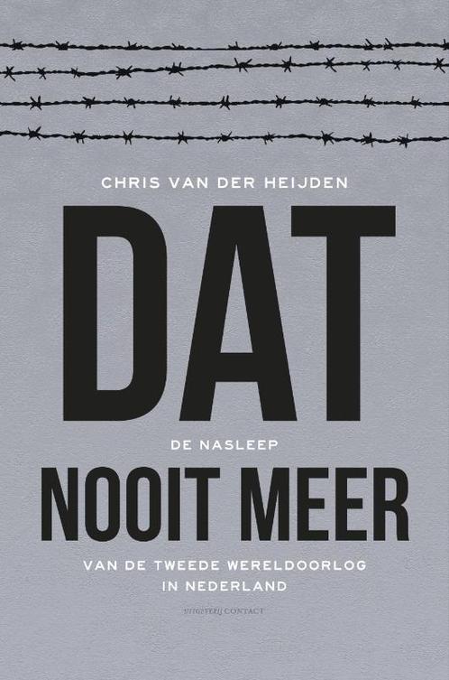 Dat nooit meer 9789025420949 Chris van der Heijden, Boeken, Overige Boeken, Gelezen, Verzenden