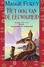 Het oog van de eeuwigheid / Het schaduwverbond / 3, Verzenden, Gelezen, Maggie Furey