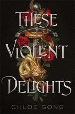 These Violent Delights 9781529344523 Chloe Gong, Verzenden, Gelezen, Chloe Gong