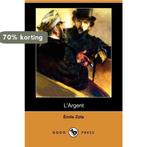 LArgent (Dodo Press) 9781409921073 Emile Zola, Boeken, Verzenden, Gelezen, Emile Zola