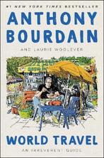 9780062802798 World Travel | Tweedehands, Boeken, Verzenden, Zo goed als nieuw, Anthony Bourdain