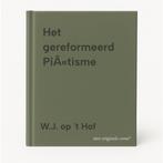 Het gereformeerd PiÃ«tisme 9789033119552 W.J. op t Hof, Verzenden, Zo goed als nieuw, W.J. op 't Hof