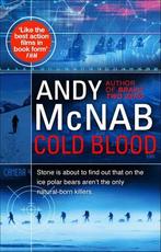 Cold Blood: (Nick Stone Thriller 18), McNab, Andy, Boeken, Verzenden, Gelezen, Andy Mcnab