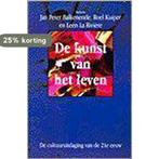 KUNST VAN HET LEVEN 9789023906674, Verzenden, Gelezen