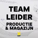 Meewerkend Teamleider Productie &amp; Magazijn, 33 - 40 uur, MBO, Vanaf 5 jaar