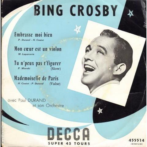Bing Crosby Avec Paul Durand Et Son Orchestre - Embrasse Moi, Cd's en Dvd's, Vinyl | Pop, Gebruikt, Ophalen of Verzenden