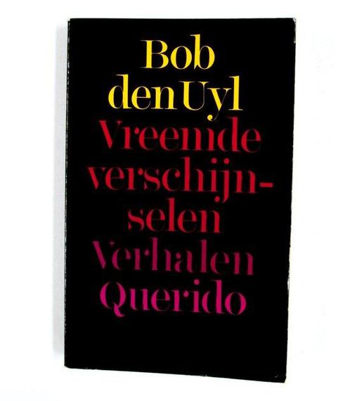 Vreemde verschijnselen 9789021484402 Uyl, Boeken, Romans, Gelezen, Verzenden