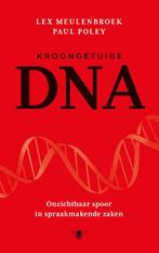 Kroongetuige DNA 9789023489320 Lex Meulenbroek, Boeken, Gelezen, Lex Meulenbroek, Paul Poley, Verzenden