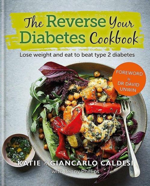 9780857838575 The Reverse Your Diabetes Cookbook Lose wei..., Boeken, Kookboeken, Nieuw, Verzenden
