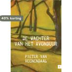 De wachter van het avonduur 9789048422890, Boeken, Verzenden, Zo goed als nieuw, Pieter van Veenendaal