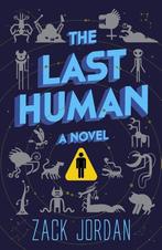 The Last Human 9781984818621 Zack Jordan, Verzenden, Gelezen, Zack Jordan