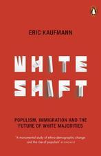 9780141986630 Whiteshift Eric Kaufmann, Verzenden, Nieuw, Eric Kaufmann