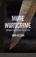 More Wordcrime: Solving Crime with Linguistics 9781350029644, Boeken, Taal | Engels, Verzenden, Gelezen, John Olsson