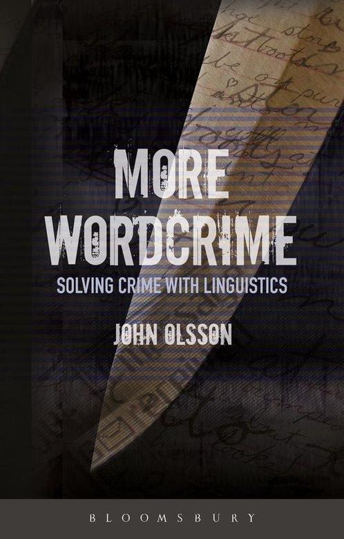 More Wordcrime: Solving Crime with Linguistics 9781350029644, Boeken, Taal | Engels, Gelezen, Verzenden