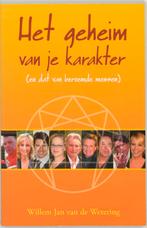 Het geheim van je karakter 9789055992089, Boeken, Psychologie, Verzenden, Gelezen, W.J. van de Wetering