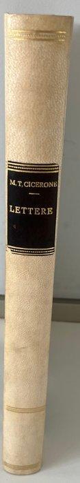 M. T. Cicerone; Giovanni Fabrini da Fighine - Le Lettere