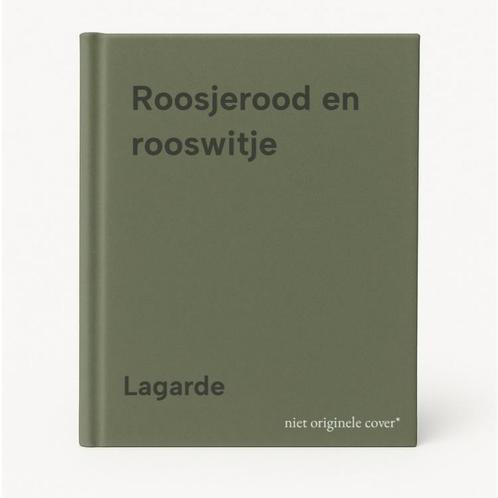 Roosjerood en rooswitje 9789068042795 Lagarde, Boeken, Overige Boeken, Gelezen, Verzenden