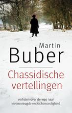 Chassidische vertellingen 9789076681085 Martin Buber, Verzenden, Zo goed als nieuw, Martin Buber