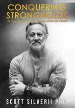 Conquering Strongholds- Conquering Strongholds 9781951129590, Verzenden, Zo goed als nieuw, Scott Silverii