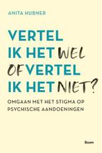 Vertel ik het wel of vertel ik het niet? 9789024437986, Verzenden, Gelezen, Anita Hubner