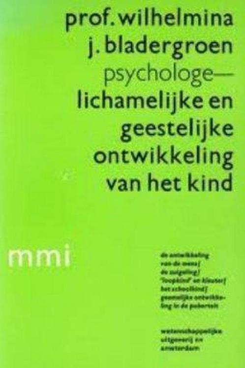 Lichamelijke en geestelijke ontwikkeling van het kind, Boeken, Psychologie, Gelezen, Verzenden