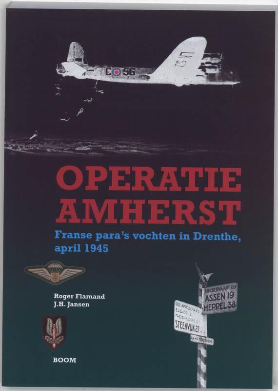 Operatie Amherst 9789053527702 R. Flamand, Boeken, Geschiedenis | Wereld, Zo goed als nieuw, Verzenden