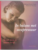 In balans met acupressuur 9789069636573 M. Reed Gach, Boeken, Verzenden, Zo goed als nieuw, M. Reed Gach